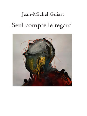 cover image of Seul compte le regard